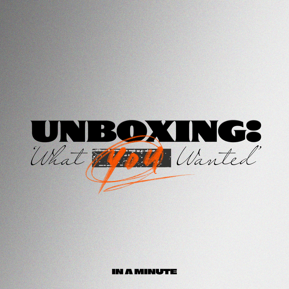 IN A MINUTE 1st Single [ Unboxing: 'What You Wanted' ]