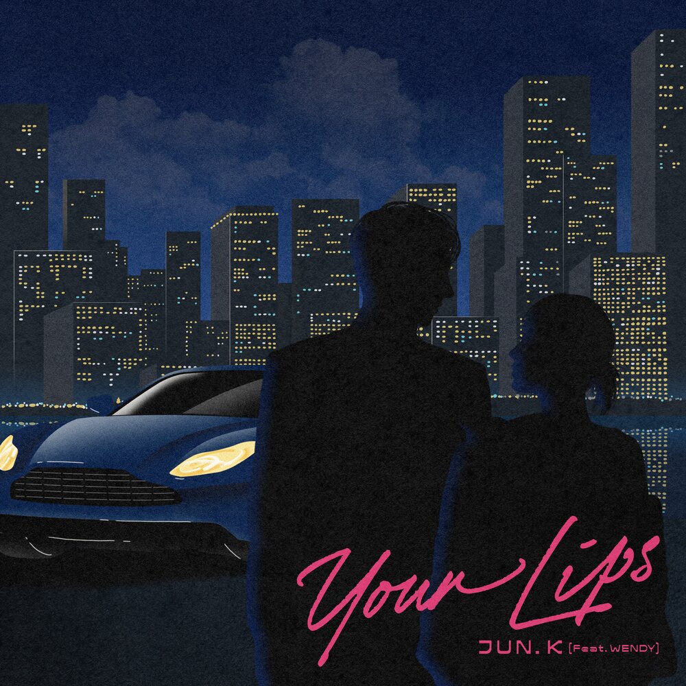 Your Lips (Feat. 웬디 (WENDY))