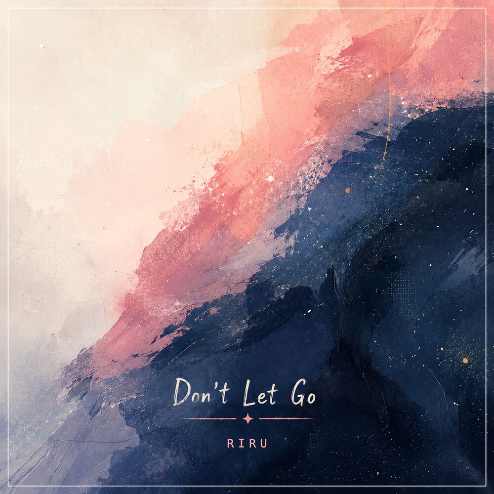 Don't Let Go